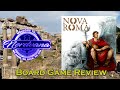 Nova Roma Kickstarter Edition Board Game Review