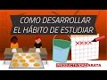 Como desarrollar el hábito de estudiar todos los días | Productividad Arata 21