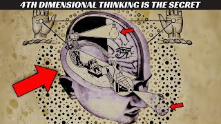Think Like This and Your Reality Will Shift (4th Dimensional Thinking Is the Secret)