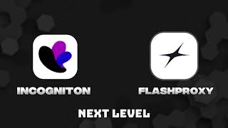 How to Use Incognition with FlashProxy 🔥 | Step-by-Step Setup Guide