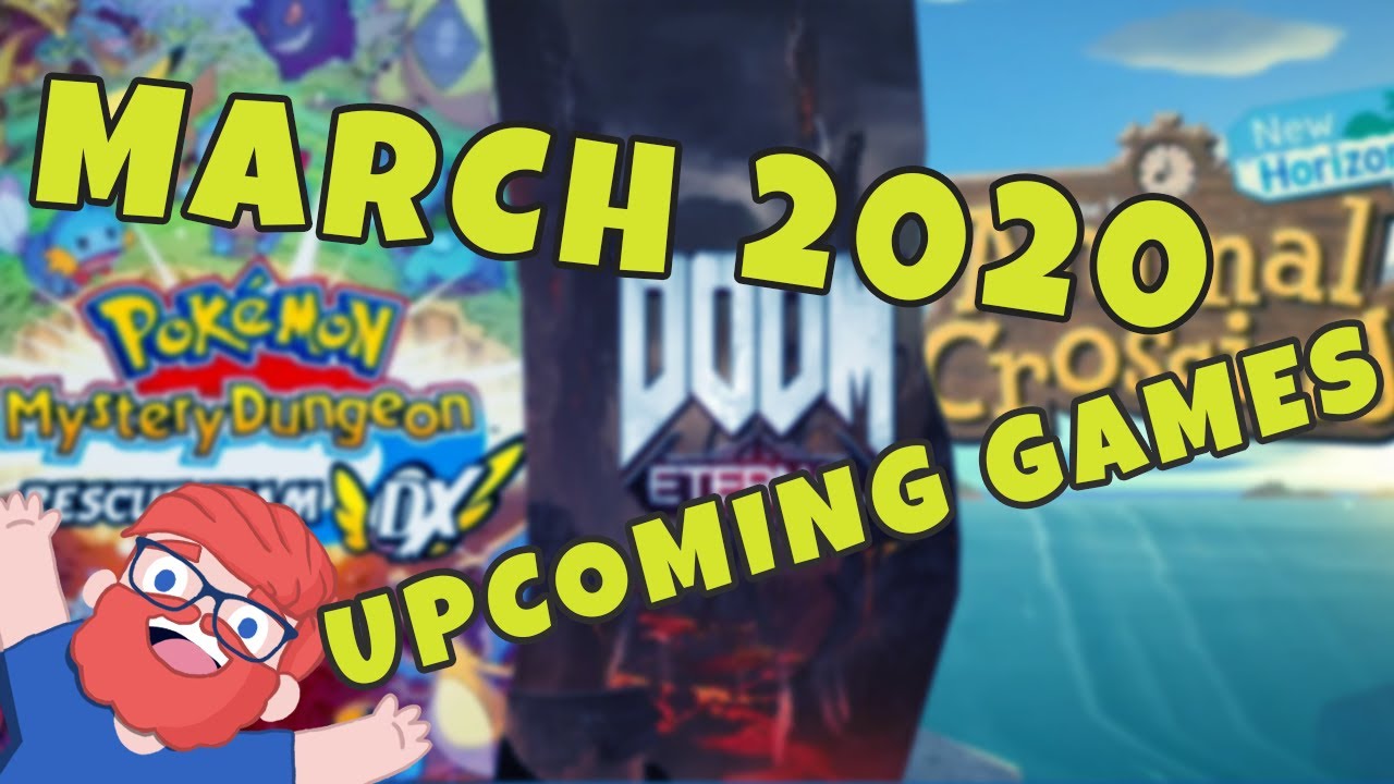Upcoming Games March 2020