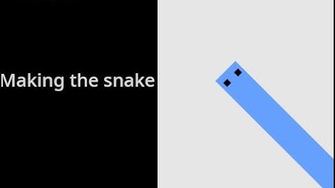 Snake game tutorial (part 1)