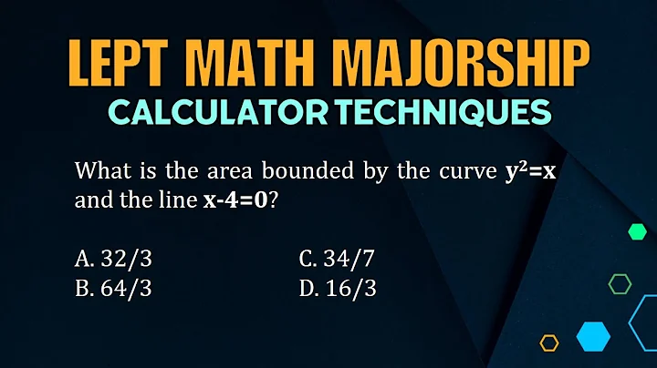 LEPT MATH MAJORSHIP REVIEWER | CALCULATOR TECHNIQUES | PAST BOARD PROBLEM |AREA BOUNDED BY THE CURVE