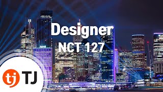 [TJ노래방] Designer - NCT 127 / TJ Karaoke