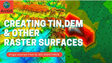 Create Tin, Dem and other raster surfaces in Arc GIS