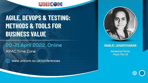 Manju Janarthanan speaking at Agile, DevOps & Testing: Methods & Tools For Business Value, 20-21 Apr