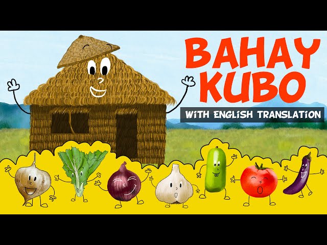 BAHAY KUBO - BEST VERSION (2021) | Awiting Pambata with English lyrics [2x song] class=