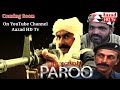 Sindhi famous actor younis sannai  talking about urdu sindhi serial  paroo chandio