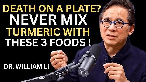 Over 60? NEVER Eat Turmeric With THESE 3 Foods - It Can Cause Serious Health Problems | Dr. William