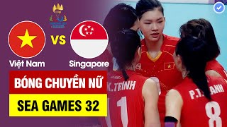 Việt Nam vs Singapore | Khởi đầu ấn tượng - Nữ Việt Nam phô diễn sức mạnh vượt trội