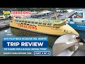 TRIP REVIEW | M/V Filipinas Agusan del Norte of Cokaliong Shipping Lines PART 2 of 2