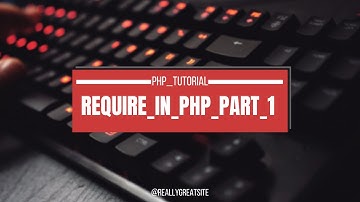 REQUIRE IN PHP PART 1:CODING HEVAN