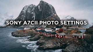 The BEST Photo Settings for the Sony A7Cii