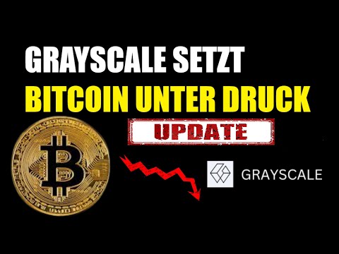 BITCOIN BTC UPDATE ✅ GRAYSCALE BITCOIN TRUST SETZT BITCOIN KURS UNTER DRUCK ✅ LIQUIDITÄT STÜTZT KURS
