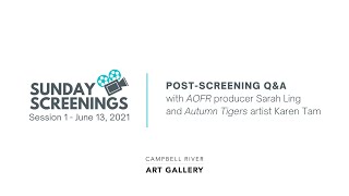 Post-Screening Q&A with Sarah Ling and Karen Tam | Sunday Screenings: Autumn Tigers Edition