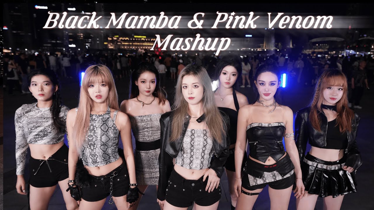 [KPOP IN PUBLIC] Black Mamba & Pink Venom Mash Up | DANCE COVER ...