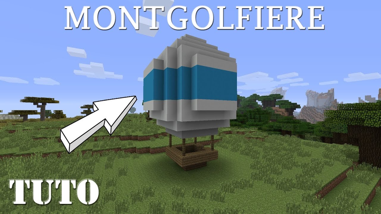 MINECRAFT - Comment faire une MONTGOLFIÈRE (ps4) - YouTube