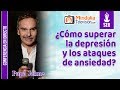 ¿Cómo superar la depresión y los ataques de ansiedad?, por Papá Jaime