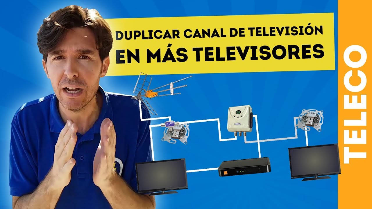 plantador llegada Inactividad Duplicar CANALES DE TELEVISIÓN en MÁS TELEVISORES - YouTube