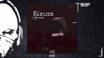 Nahlith - Shroud [DUPLOCXX004]