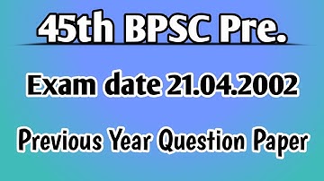 45th bpsc p.t. paper 21.04.2002 @Study Practice