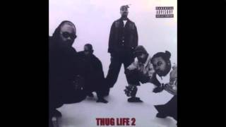 Thug Life  - Ready For Whatever feat. 2Pac & Big Syke - Thug Life: Volume 2
