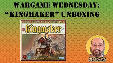 Wargame Wednesday: Kingmaker Unboxing