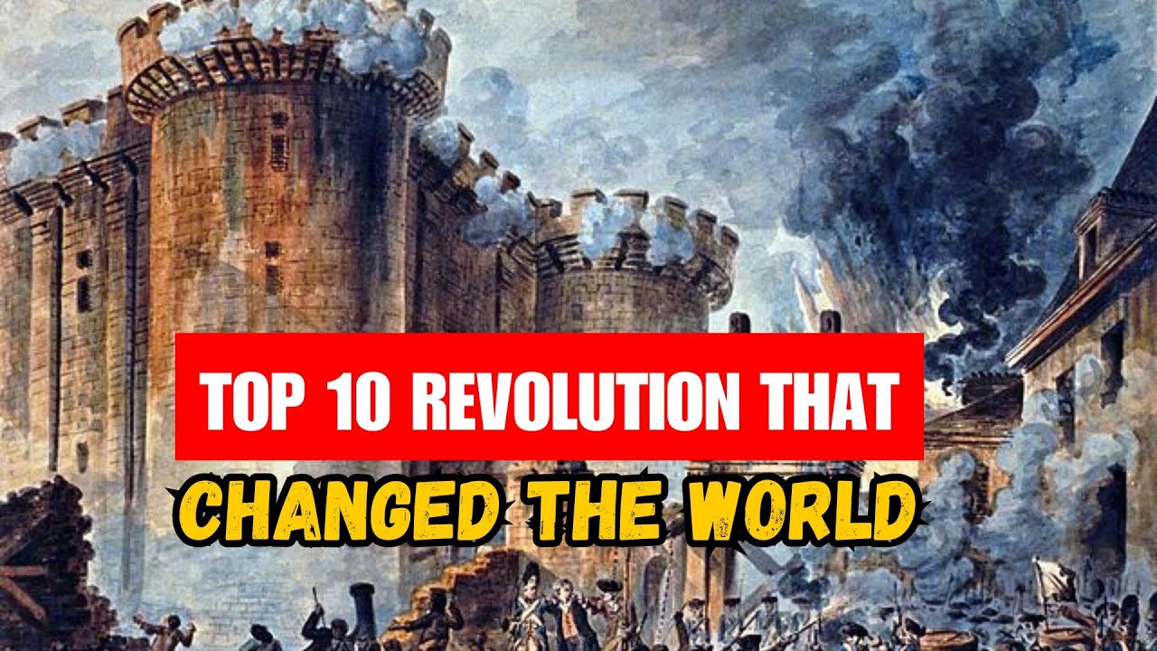 Top 10 Revolution That Changed The World | 10 Revolution - YouTube