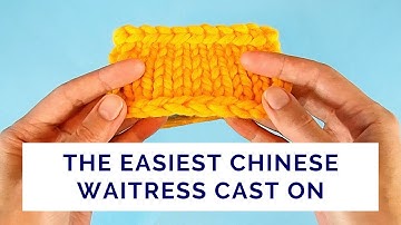 Double Chain (aka Chinese Waitress) Cast On Without Fiddling and Without Slip Knot