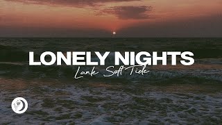Lanle & Soft Tide - Lonely Nights screenshot 1