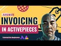 How to easily automate your invoices from aitableai in activepieces step by step 