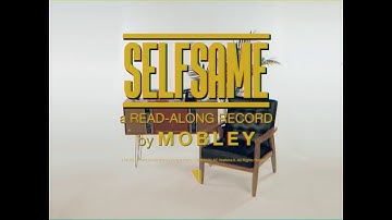 Mobley - Selfsame [Read-Along Video]