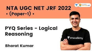 PYQ Series - Logical Reasoning | NTA UGC NET JRF 2022 | Bharat Kumar | Let