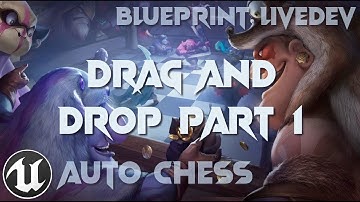 [UE4/BP] Auto-Chess Live-Dev #4 | Drag n