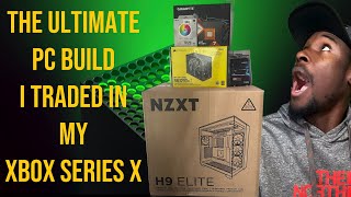 The Ultimate 7800x3d & RTX 4080 Super PC Bulid Live (I TRADED IN MY SERIES X )