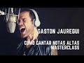 Gaston Jauregui Masterclass como cantar notas altas 2020