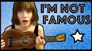 I'm not famous - original song || Abby Lyons