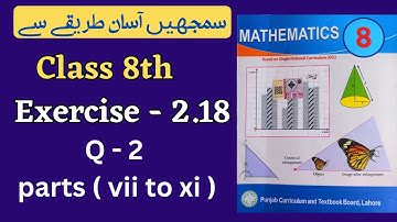 Class 8 Math Exercise 2.18 [ Q 2 ] NEW BOOK | Class 8th Math Unit 2 Exercise 2.18