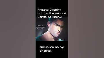 Arcane Season 2 Intro but the 2nd verse (Enemy Rearrangement) #2 #leagueoflegends #remix #arcaneedit