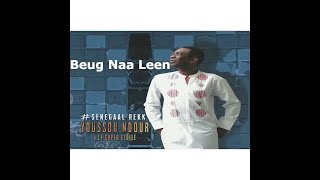 YOUSSOU NDOUR- Beug na leen