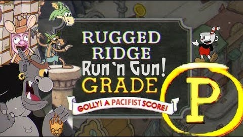 CUPHEAD (P-rank) "RUGGED RIDGE" Pacifist +Perfect