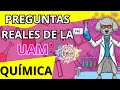 No hagas tu examen de la uam sin antes ver estas preguntas de qumica que se han repetido