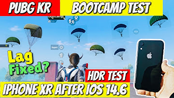 iPhone XR iOS 14.6 Pubg Kr Bootcamp Test |HDR Extreme Test|Lag Fixed?