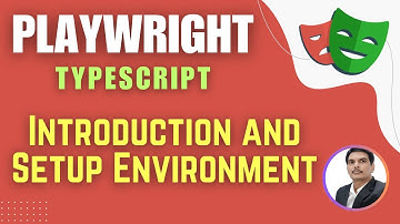 Playwright with TypeScript | Setup Environment & Writing Tests ( Session 1)