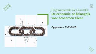 De Connectie #1: De economie, te belangrijk voor economen alleen