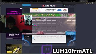 Luh10 Plays Nitro Type For The First Time Must Watch! | #luh10frmatl on #Twitch