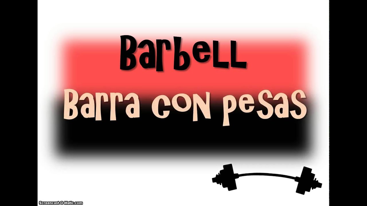 Barbell Spanish Translation at Fannie Robbins blog