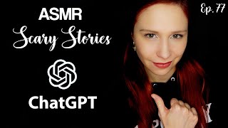 [ASMR] Letting ChatGPT write our Scary Stories!!! (Ep. 77) screenshot 2