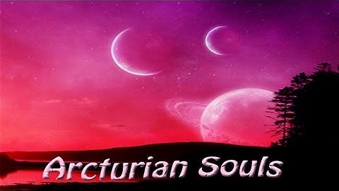 Traits of Arcturian Souls