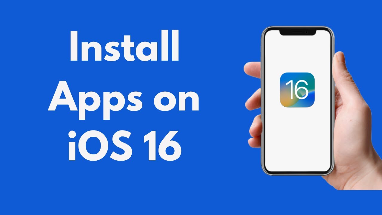 How to Install Apps on iOS 16  YouTube